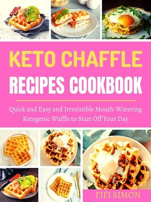 cover image of Keto Chaffle Recipes Cookbook